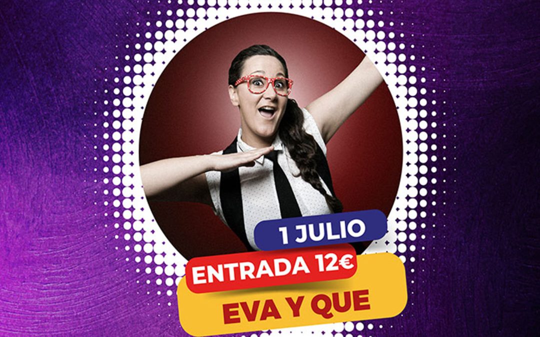 El monólogo de Eva y Qué da la bienvenida al mes de julio en el Teatro Santo Tomás