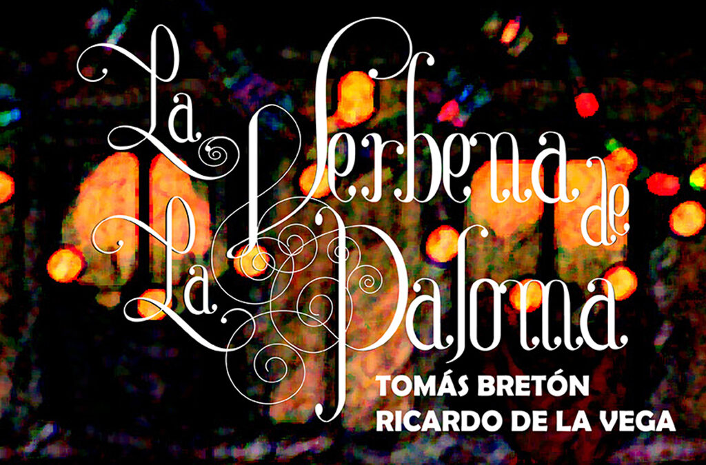 ‘La verbena de la Paloma’ cambia su fecha en el Teatro Santo Tomás al próximo 15 de diciembre