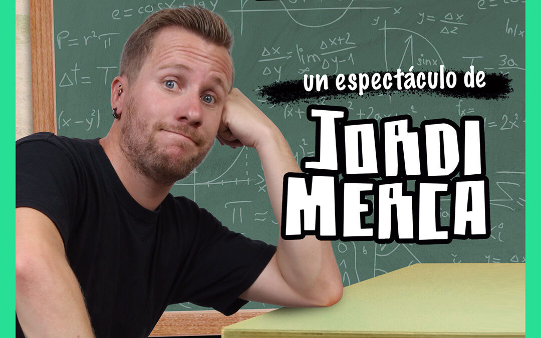 Jordi Merca ‘Yo sobreviví a la EGB’