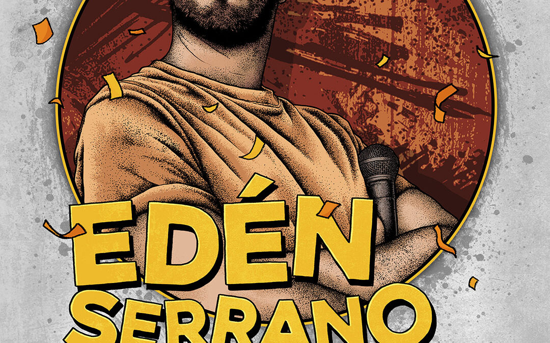 Edén Serrano ‘el show’